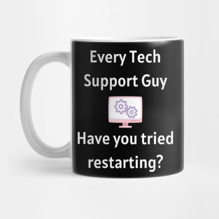 Funny Tech Support Line Mug